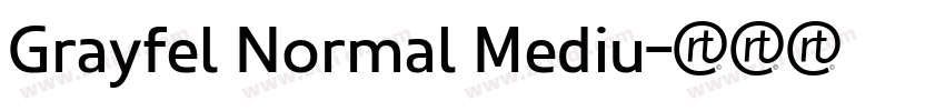 Grayfel Normal Mediu字体转换